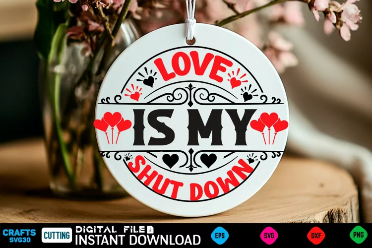 Love is my Valentine Farmhouse SVG Design