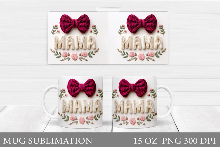 Mothers Day Mug Design. Mama Mug Wrap Sublimation