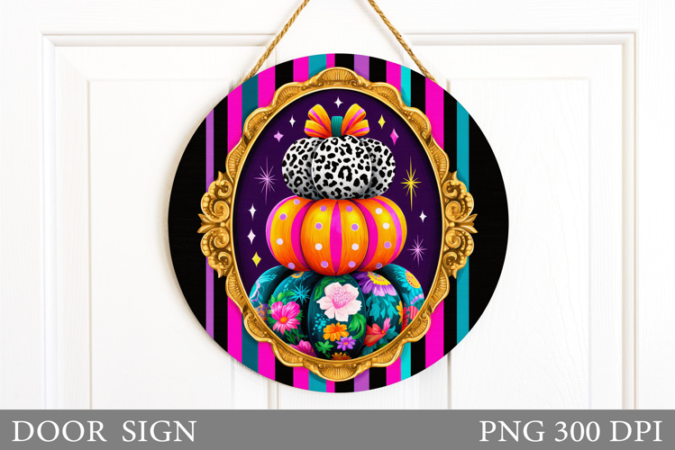 Pumpkin Door Sign Sublimation. Fall Door Sign Design