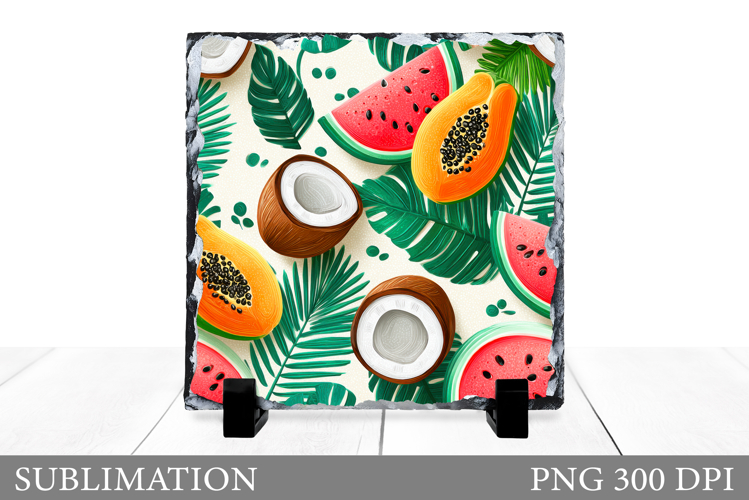 Tropical Fruits Sublimation. Tropical Fruits Slate Design