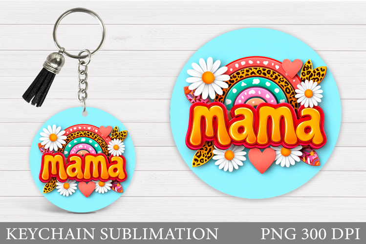 Mothers Day Keychain Design. Mama Keychain Sublimation
