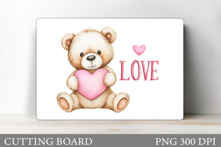 Valentines Bear Cutting Board. Valentines Cutting Board
