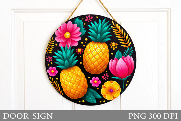 Pineapple Door Sign Design. Pineapple Sublimation