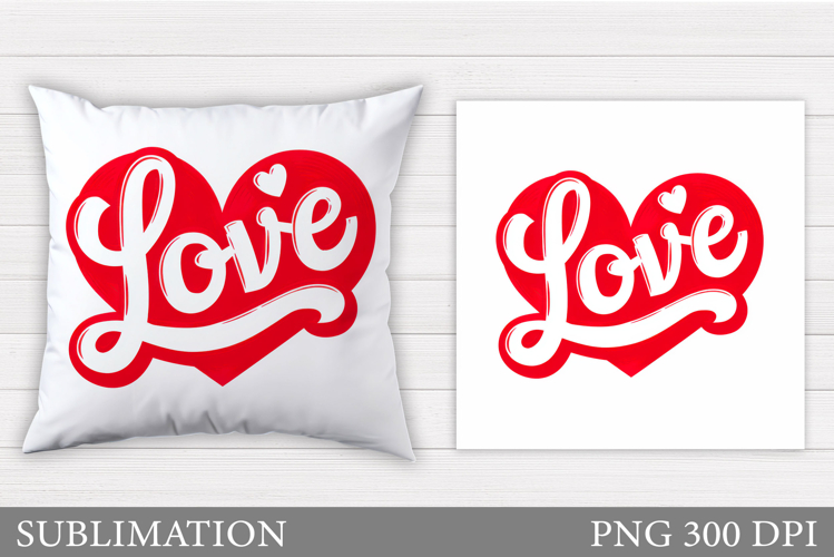 Valentines Sublimation Design
