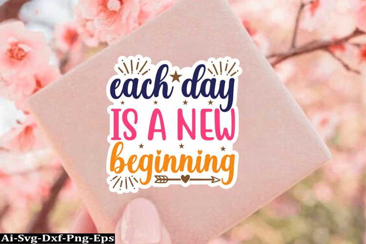 Inspirational Sticker Svg Design, motivational quotes