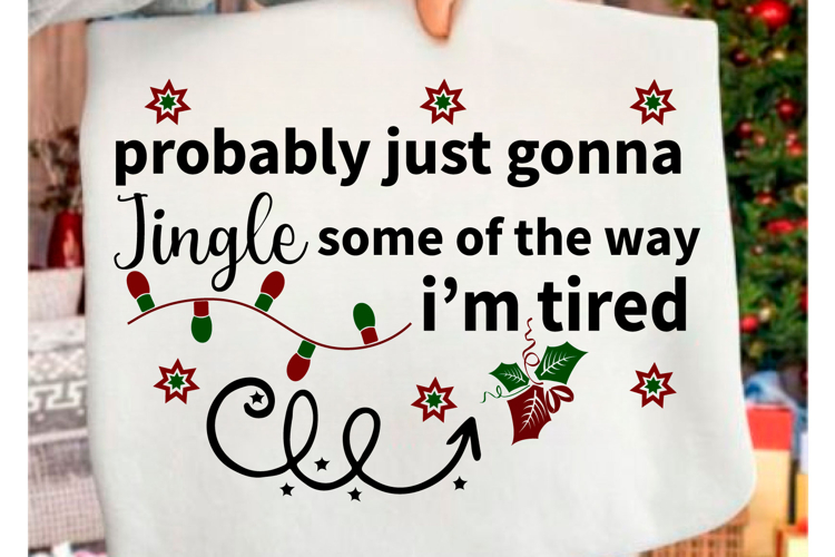 Probably Just Gonna Jingle Christmas PNG