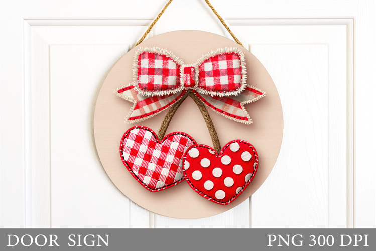 Valentines Cherry Door Sign. Valentines Door Sign Design