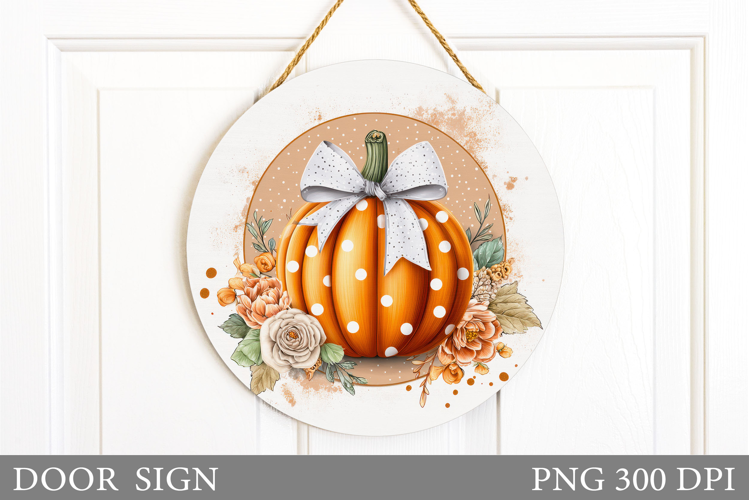 Pumpkin Door Sign Sublimation. Fall Door Sign Design