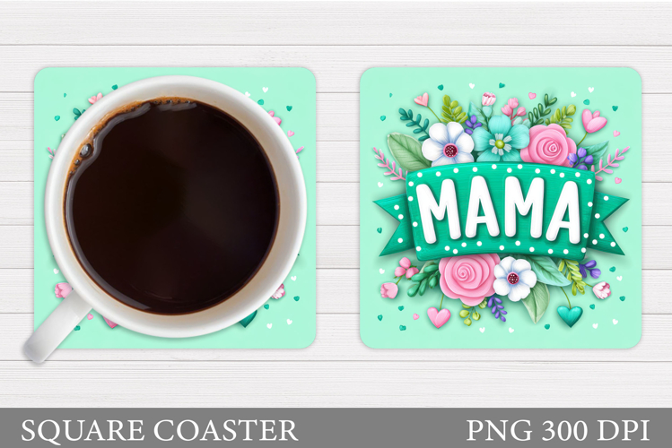 Mothers Day Coaster Design. Mothers Day Sublimation