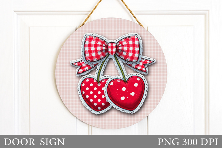 Valentines Cherry Door Sign. Valentines Door Sign Design