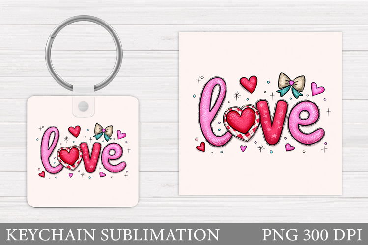 Love Keychain Design. Valentine Keychain Sublimation