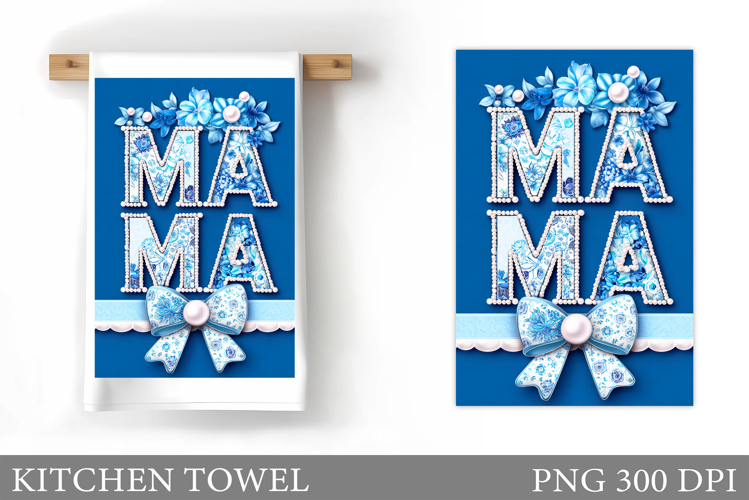 Mother's Day Kitchen Towel Design. Mother's Day Sublimation