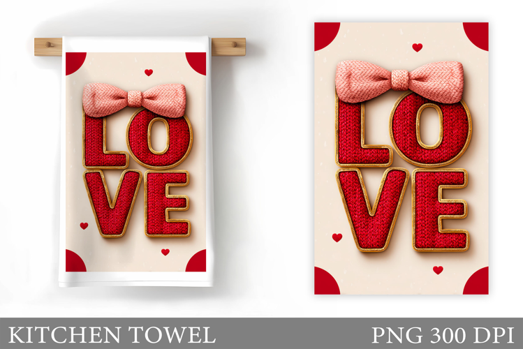 Love Kitchen Towel Sublimation. Valentines Kitchen Towel