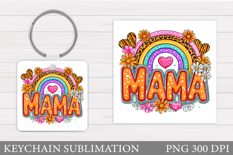 Mothers Day Keychain Design. Mama Keychain Sublimation