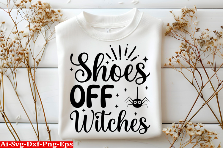 Shoes Off Witches Halloween SVG Design
