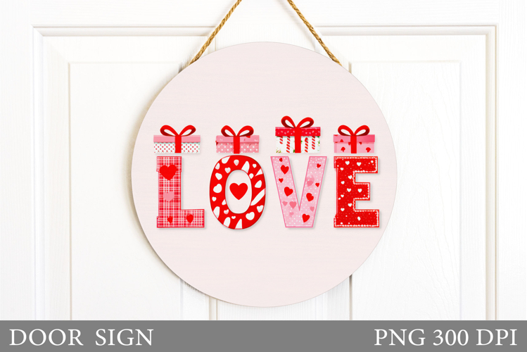 Love Door Sign Design. Valentines Door Sign Sublimation