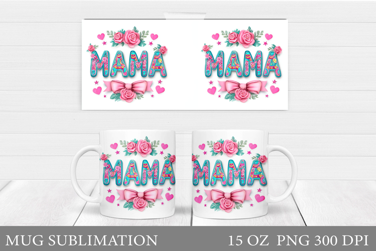 Mothers Day Mug Sublimation. Mothers Day Sublimation