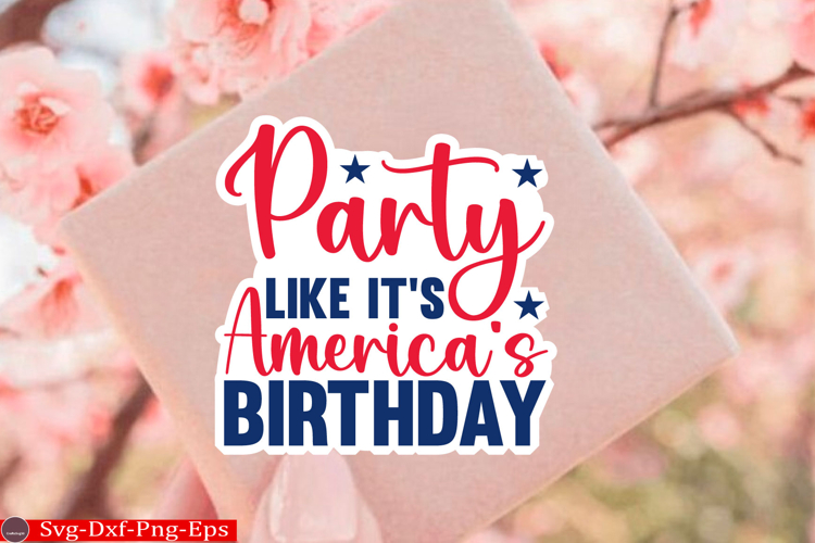4th of July Sticker Svg Design, Patriotics Quotes Svg, 4t
