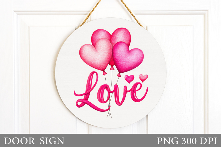 Valentines Door Sign Sublimation. Love Door Sign Design