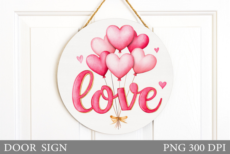 Valentines Door Sign Sublimation. Love Door Sign Design