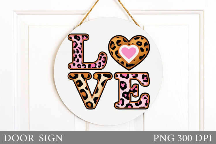Valentines Door Sign Sublimation. Love Door Sign Design