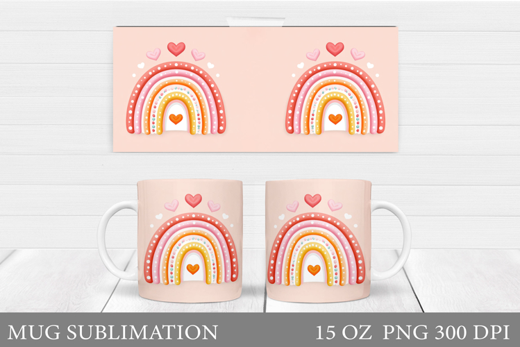 Valentines Rainbow Mug Design. Valentines Mug Sublimation