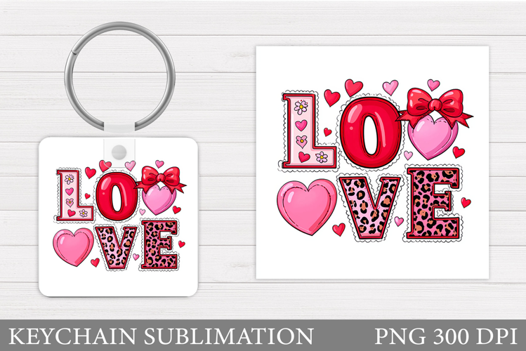 Love Keychain Design. Valentine Keychain Sublimation