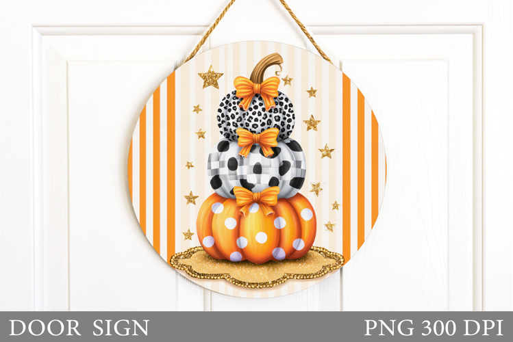 Pumpkin Door Sign Sublimation. Fall Door Sign Design