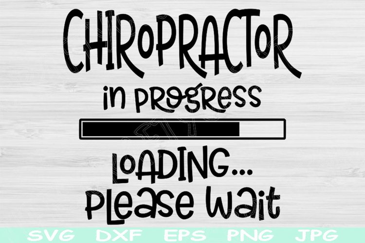 Chiropractor In Progress Loading Please Wait Svg, Dxf, Eps