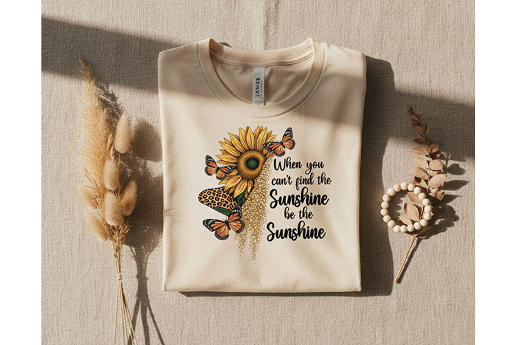 When You Can’t Find The Sunshine Be The Sunshine Png Quote