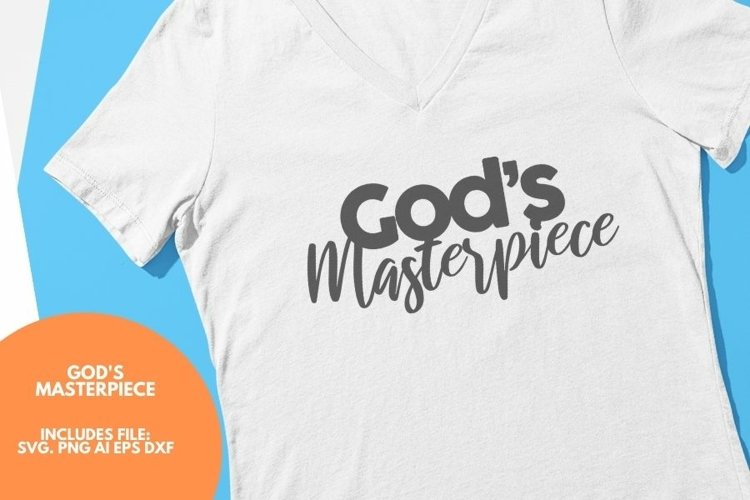 God's Masterpiece Short Quote SVG example image 1