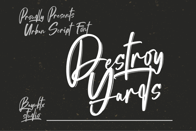 Destroy Yards Urban Script Font