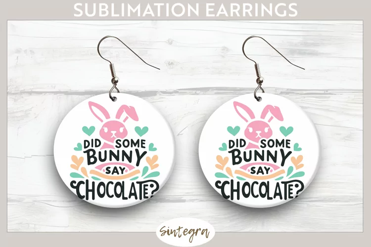 Did Bunny Say Chocolate v4 Round Earrings Sublimation