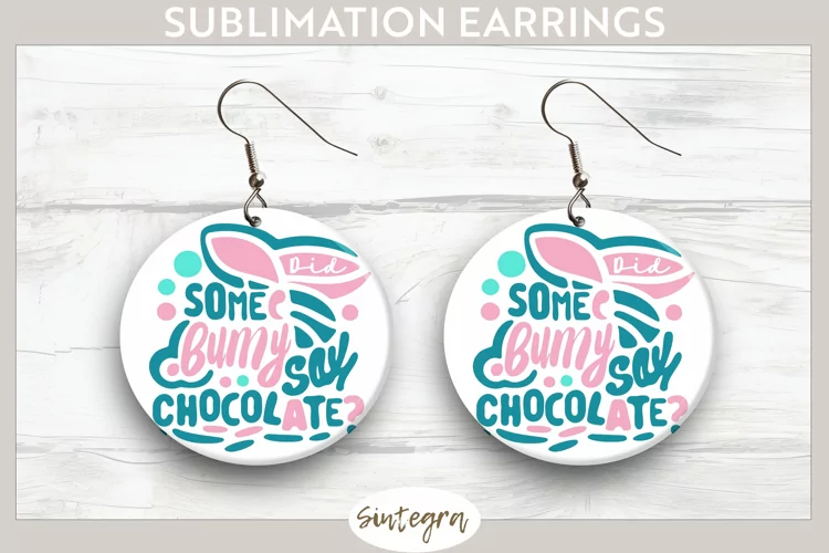 Did Bunny Say Chocolate v5 Round Earrings Sublimation