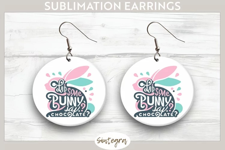 Did Bunny Say Chocolate v7 Round Earrings Sublimation