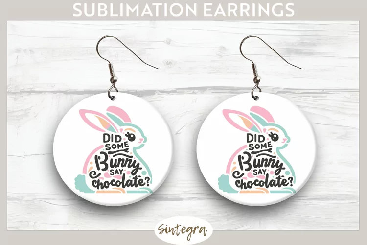 Did Bunny Say Chocolate v8 Round Earrings Sublimation