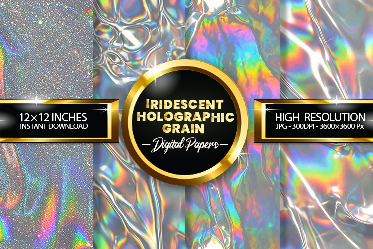 Iridescent Holographic Grain Digital Papers - 04 Variations