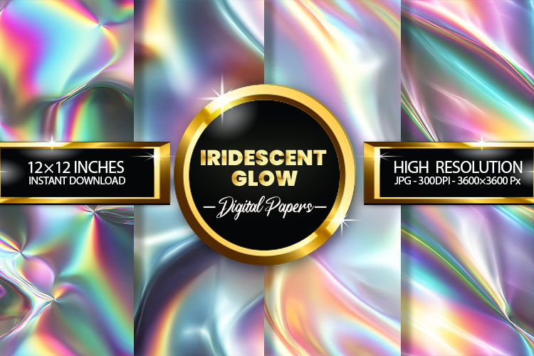 Iridescent Glow Digital Papers - 04 variations