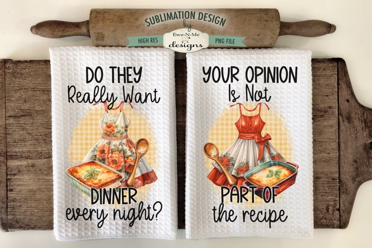 Sarcastic Funny Towel Designs | Kitchen Sublimation PNG