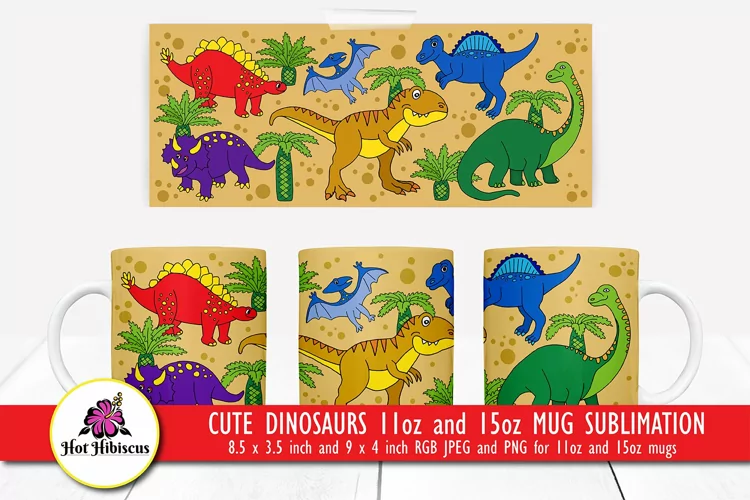 Kids Dinosaur Mug | Dinos Mug Sublimation Wrap 11oz and 15oz