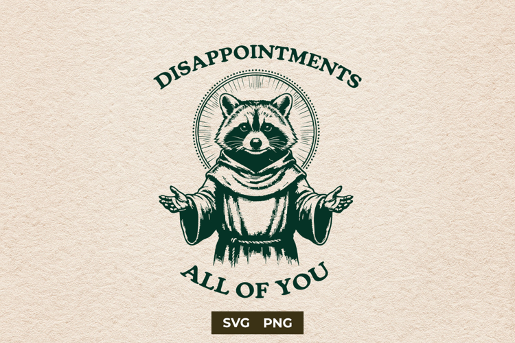 Funny Sarcastic Raccoon SVG Trash Panda Meme Design