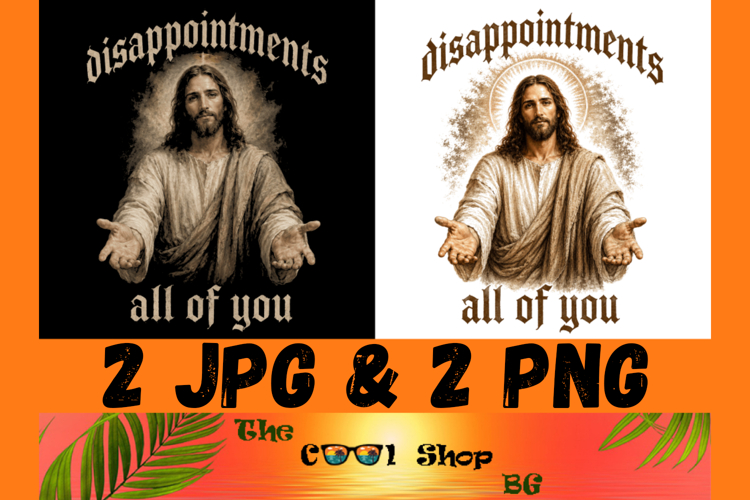 Disappointments All Of You Png Jpg, Jesus Png,Bible Says Png