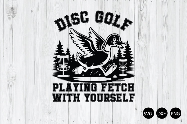 Disc Golf Playing Fetch with Yourself SVG, Golf Saying SVG