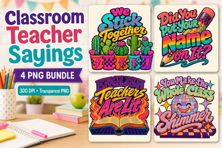 4 Funny Classroom Teacher Sayings PNG example image 1