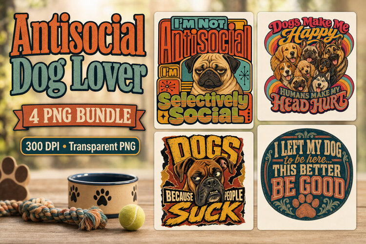 Antisocial Dog Lover Funny Sayings PNG example image 1
