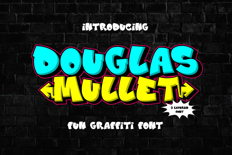 Douglas Mullet | Layered and Fun Graffiti Font