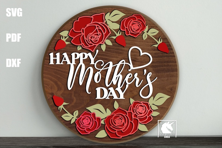 Happy Mothers Day Floral Sign SVG | Rose For Mom Laser Sign