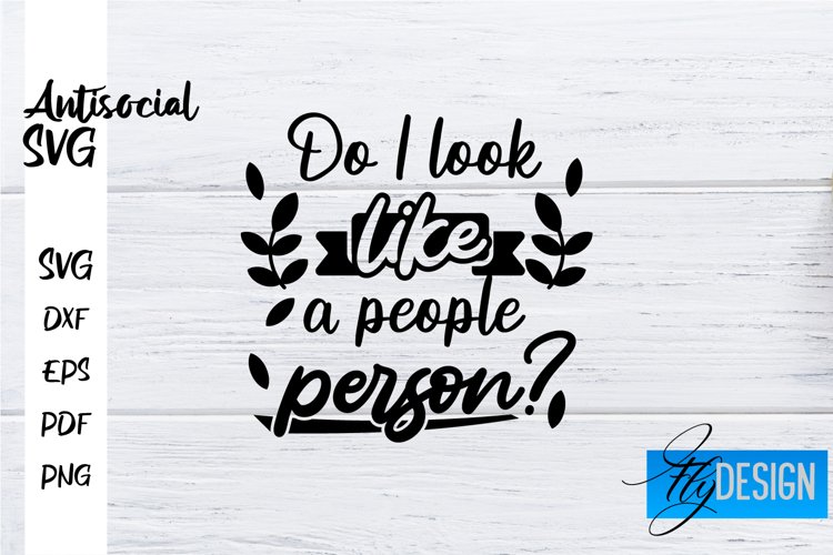 Antisocial Quotes SVG | Sarcastic Quotes|Funny Quotes Design