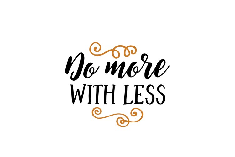 Do More With Less (1519069)