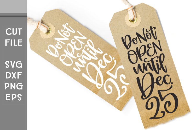 Do Not Open Until Dec 25, Hand Lettered Christmas Gift Tag example image 1